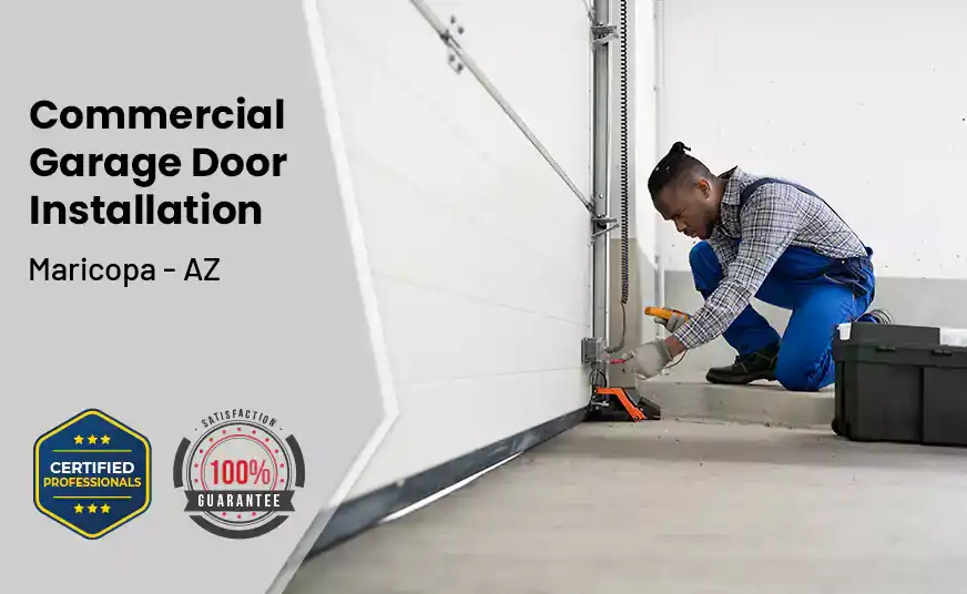 commercial garage door installation Maricopa - AZ