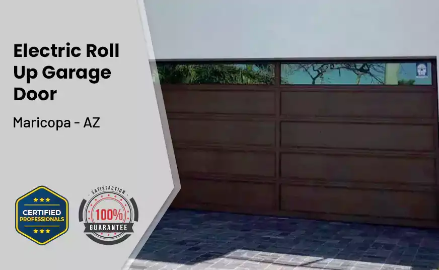 Electric Roll Up Garage Door Maricopa - AZ