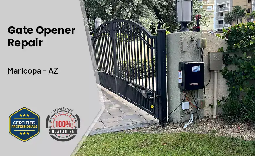 Gate Opener Repair Maricopa - AZ